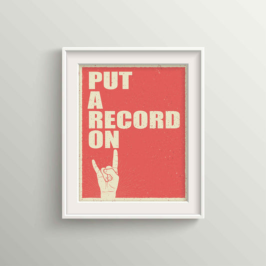 Put A Record On | Retro Music Wall Art | Unframed