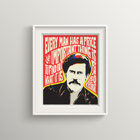 Pablo Escobar Pop Art Quote Portrait | Inspirational Wall Art | Unframed Print