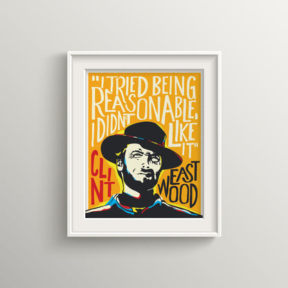 Clint Eastwood Pop Art Quote Print | Iconic Wall Art | UNFRAMED