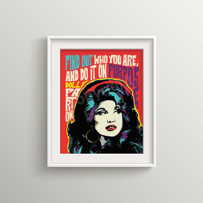 Pop Art Icon Portrait – Inspirational Quote Print – Dolly Parton Wall Art