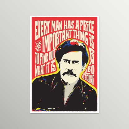 Pablo Escobar Pop Art Quote Portrait | Inspirational Wall Art | Unframed Print