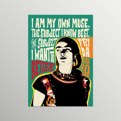 Frida Kahlo Pop Art Quote Portrait Print | Inspirational Wall Art | Mexican Icon | Unframed Giclée Art Print | Modern Pop Art Décor