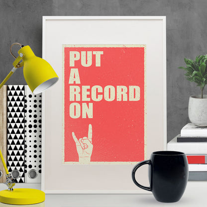 Put A Record On | Retro Music Wall Art | Unframed