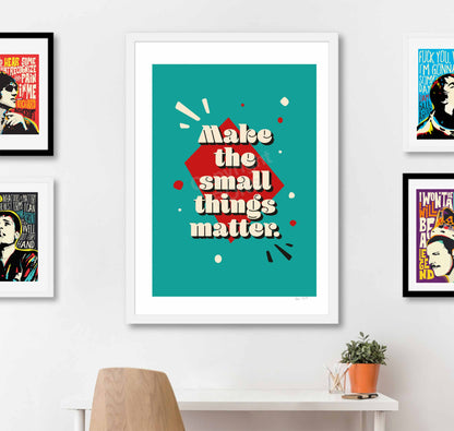 Make the Small Things Matter | Retro Typography Wall Art | Unframed