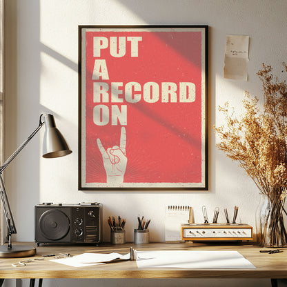 Put A Record On | Retro Music Wall Art | Unframed